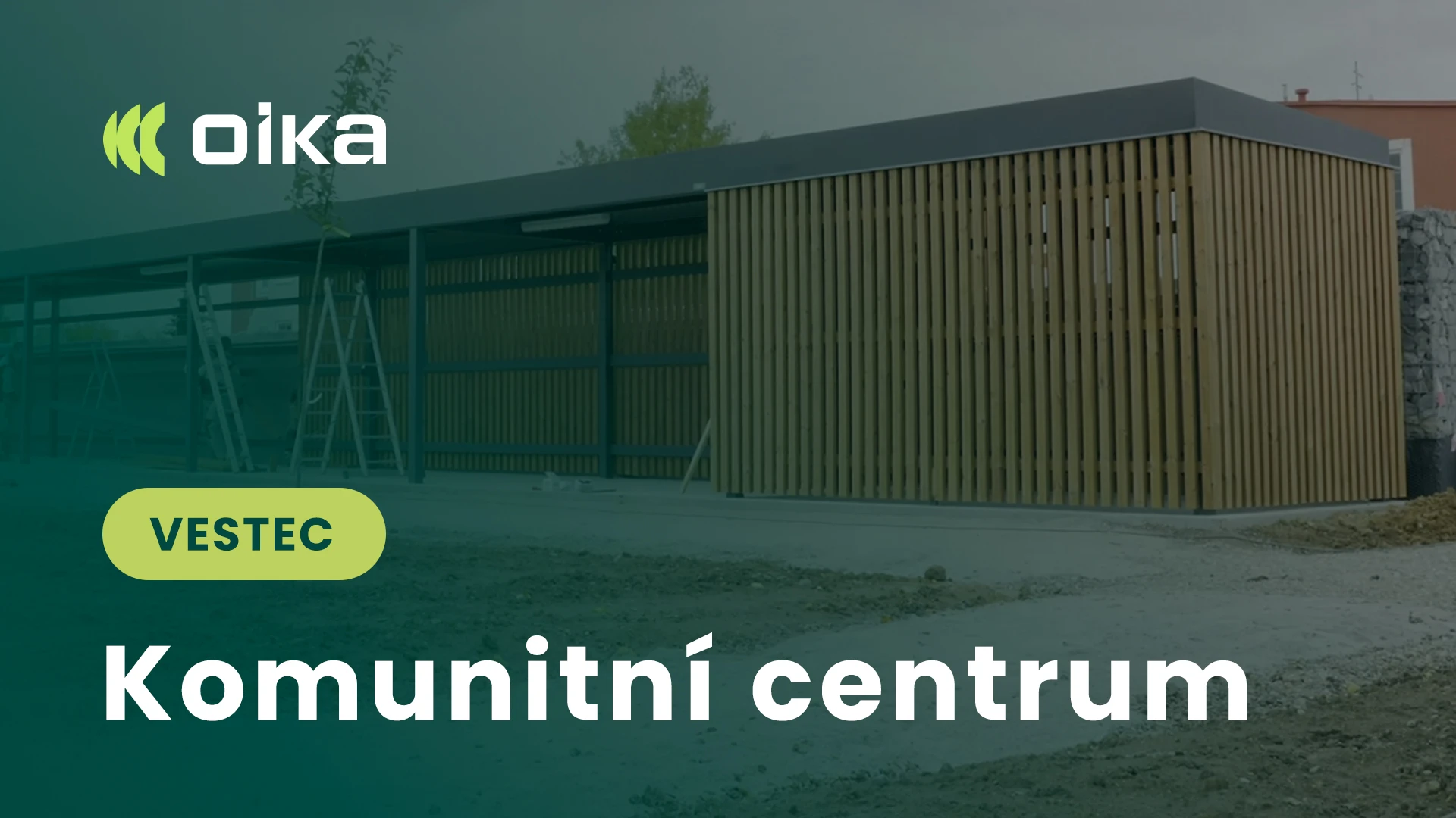 oika® staví pro Vestec